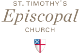 ST. TIMOTHY'S EPISCOPAL CHURCH
